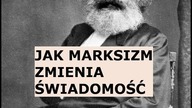 Jak marksizm zmienia mentalność | D. Rozwadowski