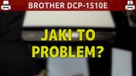 BROTHER DCP-1510E - Jaki to problem? &middot; #wSobotę