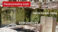 PARANORMALNY SZYB/ Dokumenty/ GDZIE SPADŁ CZOŁG