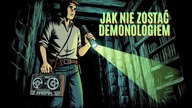 Jak nie zostać demonologiem (czyta autor)