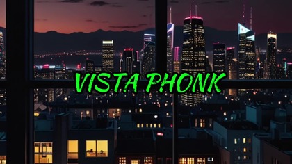  WV NR - VISTA PHONK 