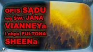 OPIS SADU wg sw.  JANA VIANNEYa i abpa FULTONA SHEENa