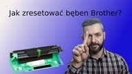 BROTHER MFC-L2700DW - Reset bębna (dotyczy r&oacute;wnież MFC-L2500, itp)