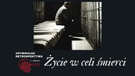 Życie w celi śmierci