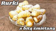 RURKI Z BITĄ ŚMIETANĄ  JAK ZROBIĆ SZYBKI DESER DLA ŁASUCHÓW! 