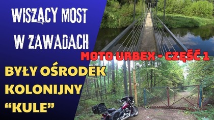 Moto Urbex - Kawasaki Vulcan 800 - Były Ośrodek Kolonijny - Wiszący Most

Postanowiłem odwiedzić Były Ośrodek Kolonijny Kule i przy okazji znalazłem taką malutką atrakcję po drodze jak  Most Wiszący w Zawadach Zapraszam na pierwszą część filmu.



                                            

                           Dzięki ludziska za oglądanie :-) 
Jeśli się podobało zostawcie łapkę w górę, komentarz i subskrypcję 

                                  To naprawdę motywuje do rozwijania kanału :-)
                                                               LWG! :-) 

**************************************************
**************************************************
   Podoba Ci się to co tutaj robię?   
 Chciał byś pomóc w rozwoju kanału? 
             Możesz to zrobić tutaj:
 https://suppi.pl/http-wwwyoutubecom-lechumotovlog 
**************************************************
**************************************************
  Lub postawić mi kawkę tutaj:  
 Wbij tutaj: https://pomagam.pl/lechumotovlog 
**************************************************
**************************************************
 Kontakt do mnie: 
 FB: https://fb.me/LechuMotoVlog 
 E-MAIL: lechumotovlog@wp.pl 
**************************************************
**************************************************
Donejty, dzięki :) 
 https://tipply.pl/u/LechuMotovlog 
**************************************************
**************************************************
LETYSHOPS: 
https://letyshops.com/pl/winwin?ww11095349


Korzystaj z Canvy i twórz świetne grafiki.
Załóż konto z tego linku: 
https://www.canva.com/join/ypj-nzw-rnr
**************************************************
**************************************************
Zapraszam do mnie na cupsell. Koszulki, gadżety
i różne fajne rzeczy dla fanów mojego kanału :-)
http://lechumotovlog.cupsell.pl/k/all
**************************************************
Muzyka w filmie stworzona przy pomocy AI.