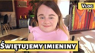 Swietujemy imieniny duzo szybciej niz normalnie | VLOG | Magdalena Augustynowicz