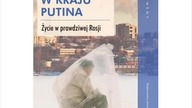 Anne Garrels - W kraju Putina.  Życie w prawdziwej Rosji