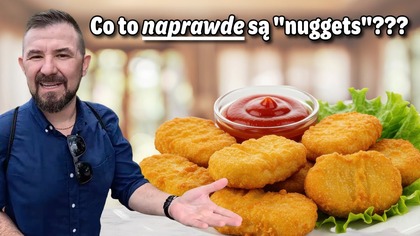 Czemu chicken nuggets nazywają się nuggets?