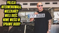 POLICJA INTERWENIOWAŁA, MIESZKAŃCY MIELI DOŚĆ.  NOWE WIEŚCI W SPRAWIE BUDDY