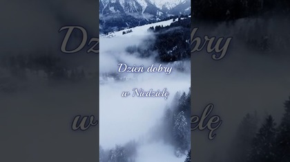 Niedziela wśród śnieżnych pejzaży  #shorts #milegodnia #pozdrowienia #niedziela #dc #życzenia
