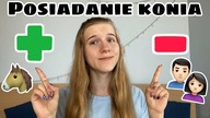 ZALETY I WADY POSIADANIA KONIA + JAK NAMÓWIĆ RODZICÓW
