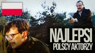 10 NAJLEPSZYCH POLSKICH AKTOROW