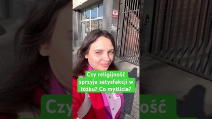 Religijność a satysfakcja w sypialni?
