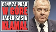 Jacek Sasin kłamał  Ceny za prąd w górę.