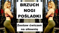 Ćwiczenia na Płaski BRZUCH, Brazylijskie POŚLADKI, Zgrabne NOGI | Trening na Siłowni