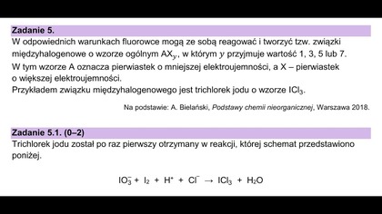 ZADANIE 5 CKE 2025 MAJ | Trichlorek jodu został po raz pierwszy otrzymany w reakcji... | REDOX