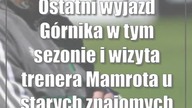 Ostatni wyjazd Górnika w tym sezonie i wizyta trenera Mamrota u starych znajomych