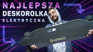 NAJLEPSZA DESKOROLKA ELEKTRYCZNA? - TEST ARMO BOARD GEN 2