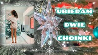 UBIERAM DWIE CHOINKI, SPECJALNIE WRÓCIŁAM DO WARSZAWY!
