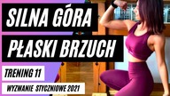 TRENING 11 - Wyzwanie Styczniowe 2021 - POPRAWA POSTAWY, JĘDRNY BIUST, MOCNE RĘCE, PLECY