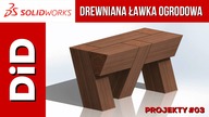 SW03: SOLIDWORKS: ciężka, drewniana ławka ogrodowa