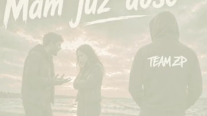 TEAM ZP  MAM JUŻ DOŚĆ