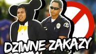 10 najbardziej absurdalnych zakazów [feat. Topowa Dycha]