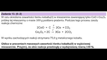 Zadanie 13 CKE 2023 Czerwiec | W celu określenia zawartości tlenku kobaltu(II) w mieszaninie...