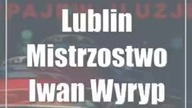 Lublin: Mistrzostwo: Iwan Wyrypajew  Iluzje