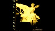 Magic Wands - Time To Dream (Glass Chapel Remix)