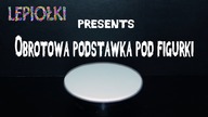 DIY: Obrotowa podstawka pod figurki
