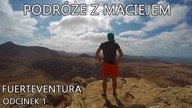 Fuerteventura - Wyspy Kanaryjskie | Fuerteventura - Canary Islands (1/2)