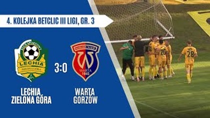 Lechia Zielona Góra - Warta Gorzów Wielkopolski 3:0 - skrót meczu - 23. 08. 2025r.