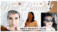 Meet Beauty Konferencja 2018 VLOG | DELICIOUS BEAUTY