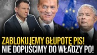 Sławomir Mentzen: Zablokujemy głupotę PiS! Nie dopuścimy do władzy PO!