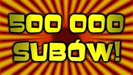 500 000 SUBÓW! Aż klapę wyebało z SZAMBA! + SRESPACITO LIVE:) [ChwytakTV]