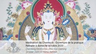 Méditation de Chenrezik - Ouverture de la pratique Chenrezig Meditation - Practice Opening