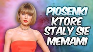 Piosenki, które stały się memami! #2