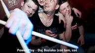 Power Play - Daj Buziaka (coś tam, coś tam)