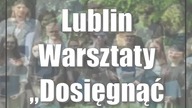 Lublin: Warsztaty Dosięgnąć ogrodu