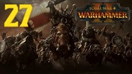 Total War: Warhammer 2 - Orkowie - Zielonoskórzy #27
