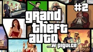 GTA2 | Grand Theft Auto... w pigułce - cz. 2