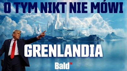 GRENLANDIA 2026: SEKRETNY PLAN TRUMPA I MILIARDERÓW Z DOLINY KRZEMOWEJ