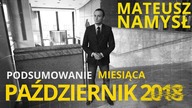 Mateusz Namysł, #30 PODSUMOWANIE MIESIĄCA (09.11.2018)