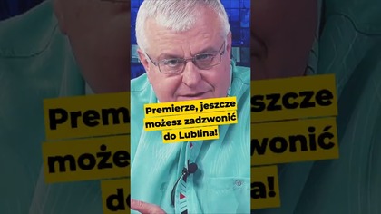 Premierze, możesz jeszcze zadzwonić do Lublina! #Tusk #Chojecki #Blajerski #prokuratura #polityka