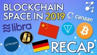 Heres (almost) Everything That Happened In Cryptocurrency & Blockchain in 2019 | Blockchain Central