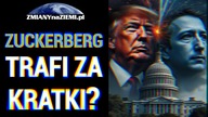 Zuckerberg na celowniku Trumpa: Czy szef Mety trafi za kratki?