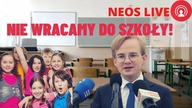OGŁASZAMY ODWOŁANIE SZKOŁY! ROZMOWY NEOSu na żywo
