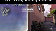 Twój kolega toxic 